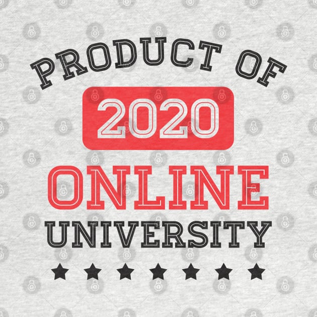 2020 ONLINE UNIVERSITY GRADUATE by DistinctApparel